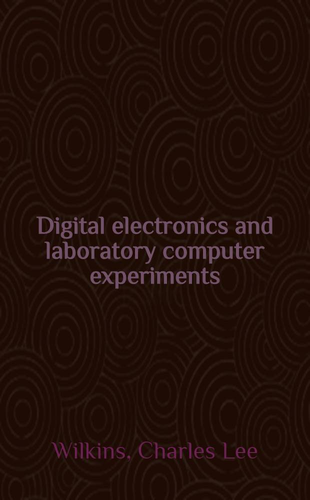 Digital electronics and laboratory computer experiments