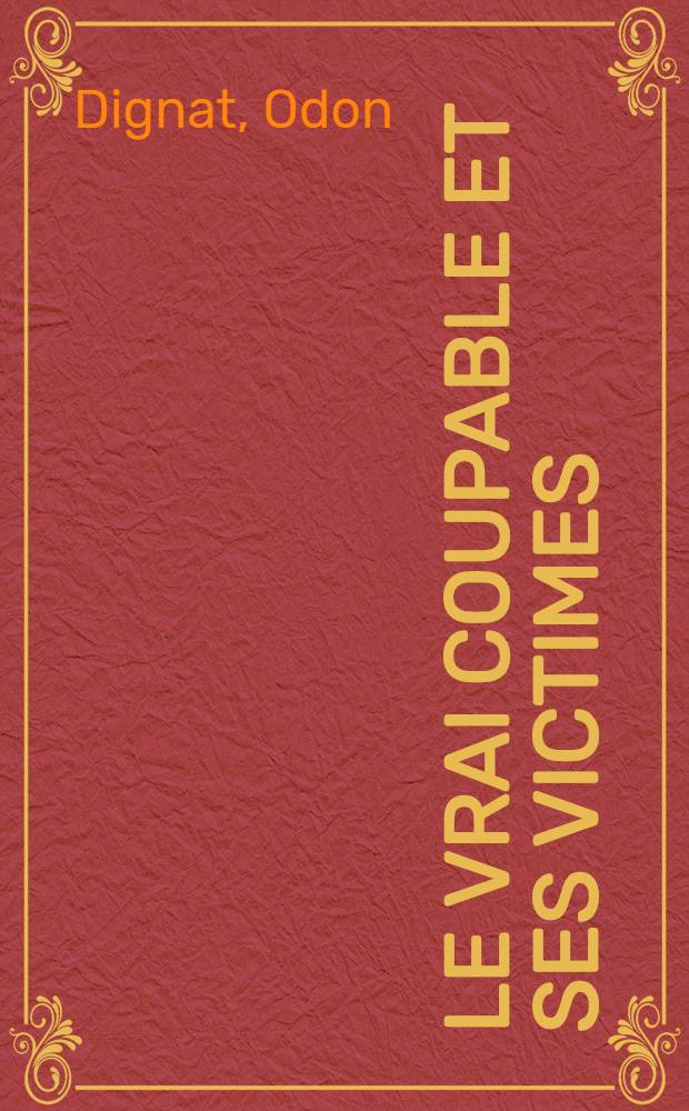 1871 : Le vrai coupable et ses victimes