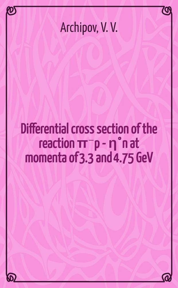 Differential cross section of the reaction π⁻p - η°n at momenta of 3.3 and 4.75 GeV/c Submit. to the XIX Intern. conf. on high energy physics. Tokyo, 1978