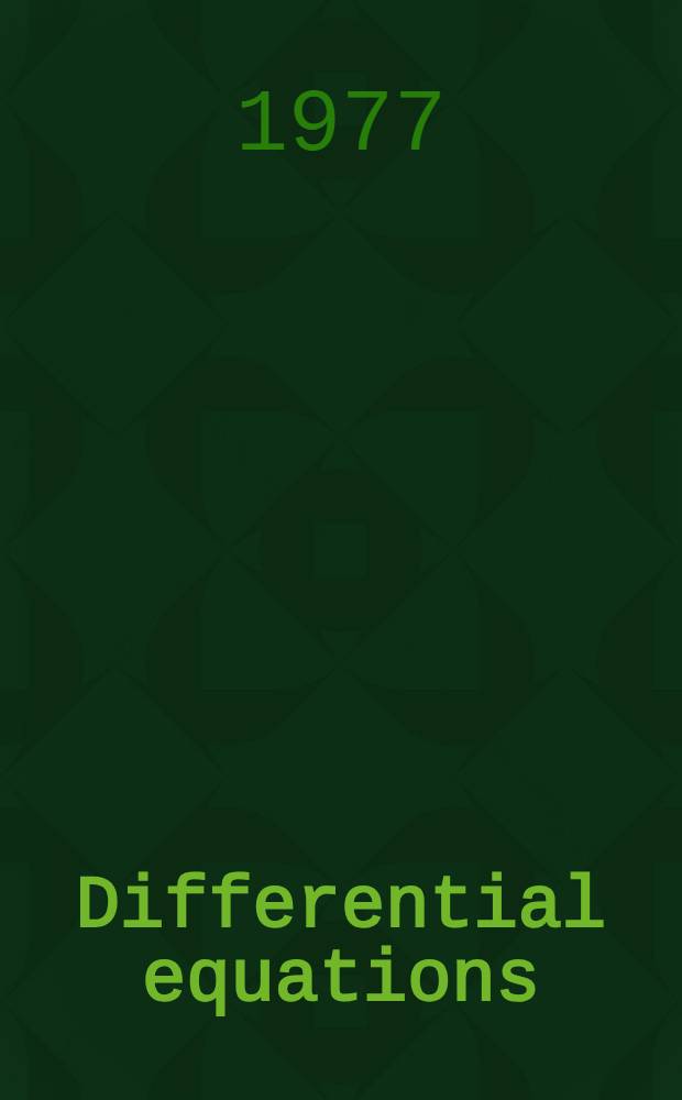 Differential equations : Proceedings from the Uppsala 1977 Intern. conf. on differential equations, held at Uppsala, Sweden, Apr. 18-23, 1977