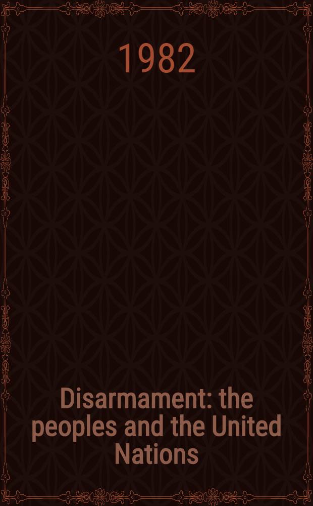 Disarmament: the peoples and the United Nations : Public opinion a. SSD II
