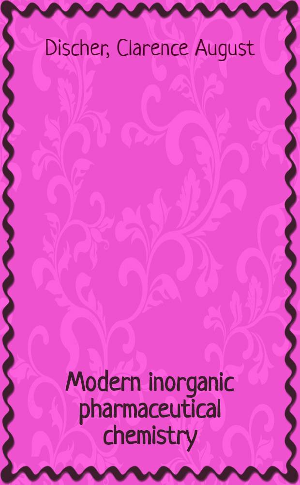 Modern inorganic pharmaceutical chemistry