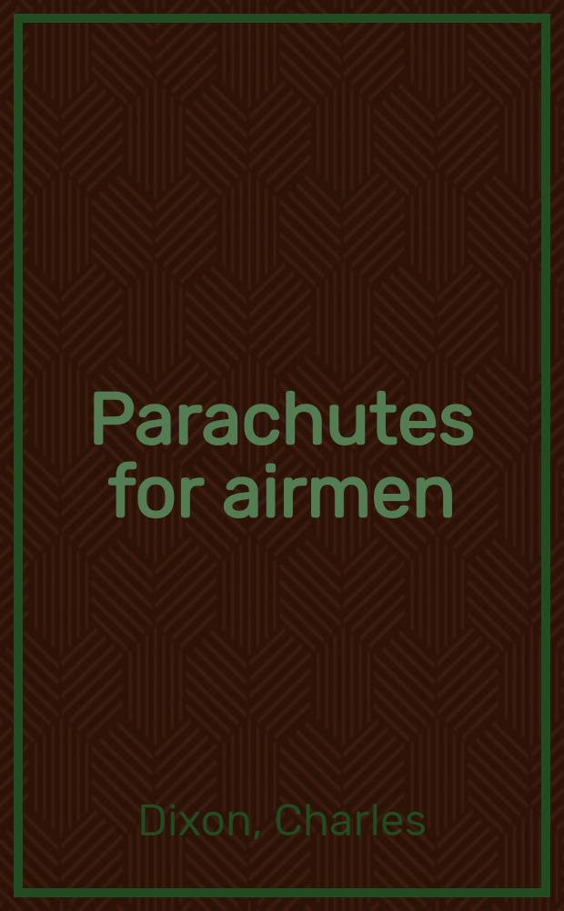 Parachutes for airmen