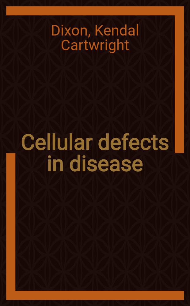 Cellular defects in disease