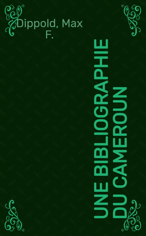 Une bibliographie du Cameroun : Les écrits en lang. allem