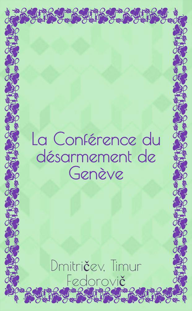 La Conférence du désarmement de Genève