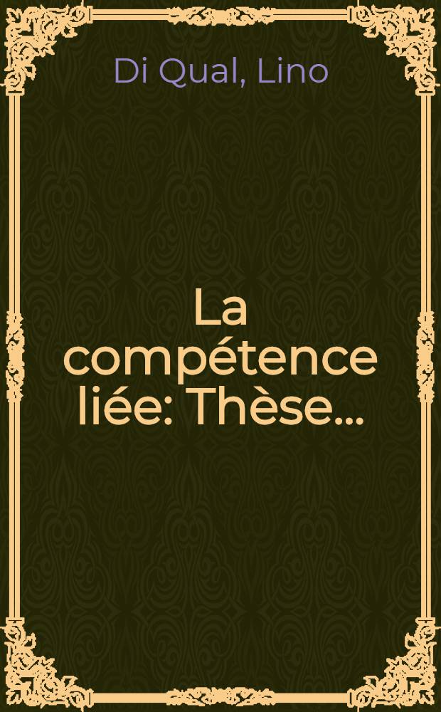 La comp&eacute;tence li&eacute;e : Th&egrave;se ..