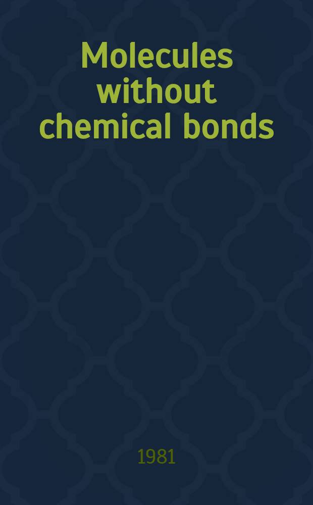 Molecules without chemical bonds : Essays on "Chem. topology"