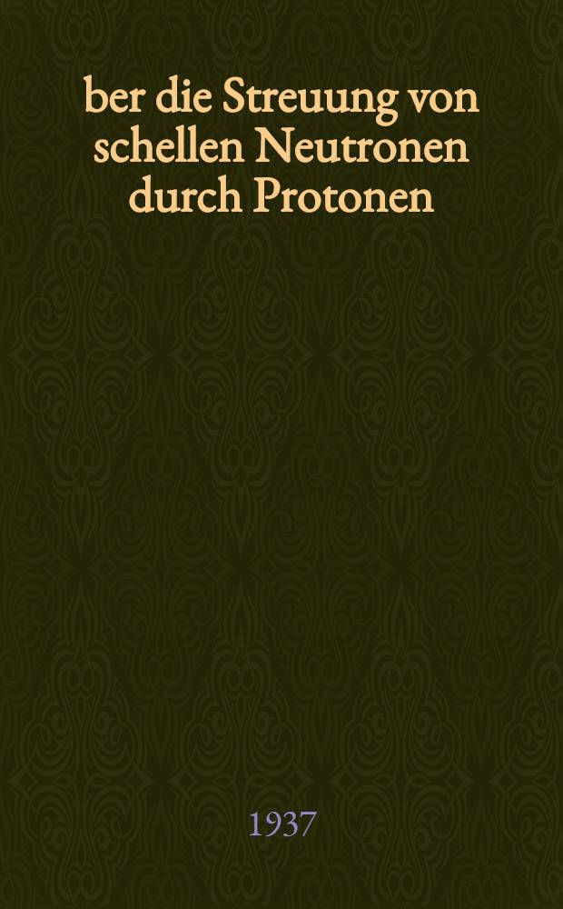 Über die Streuung von schellen Neutronen durch Protonen