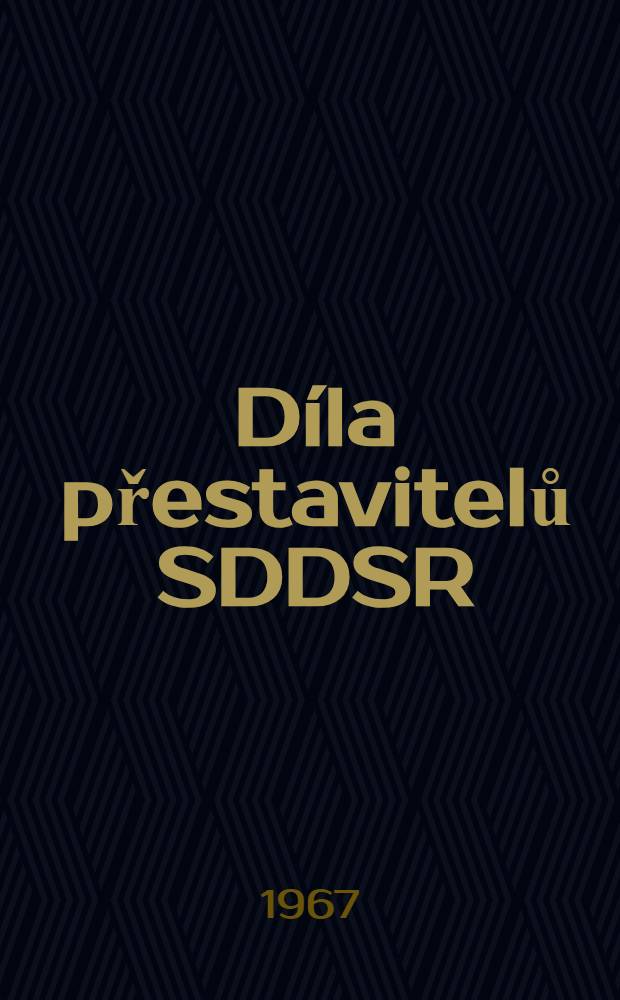 Díla přestavitelů SDDSR (b) v českých překladech 1918-1938