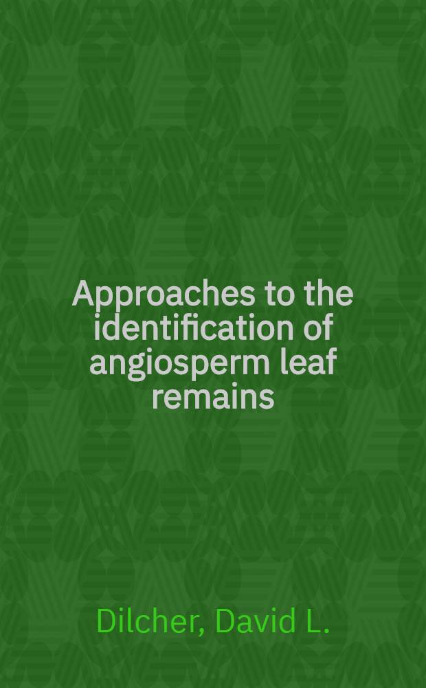 Approaches to the identification of angiosperm leaf remains