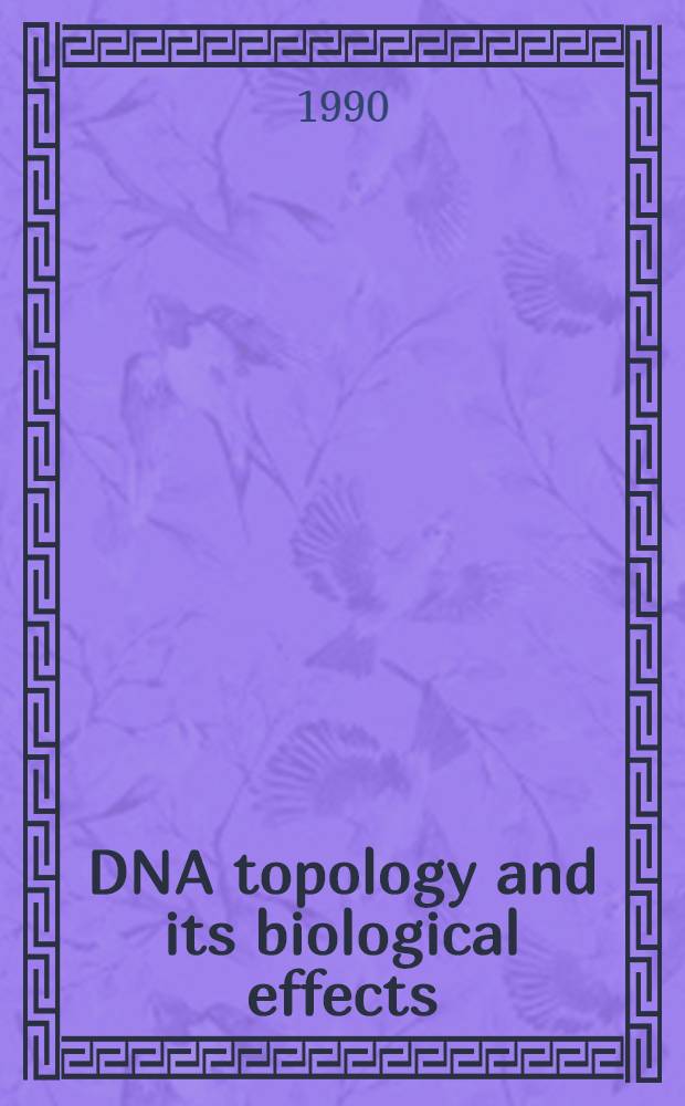 DNA topology and its biological effects