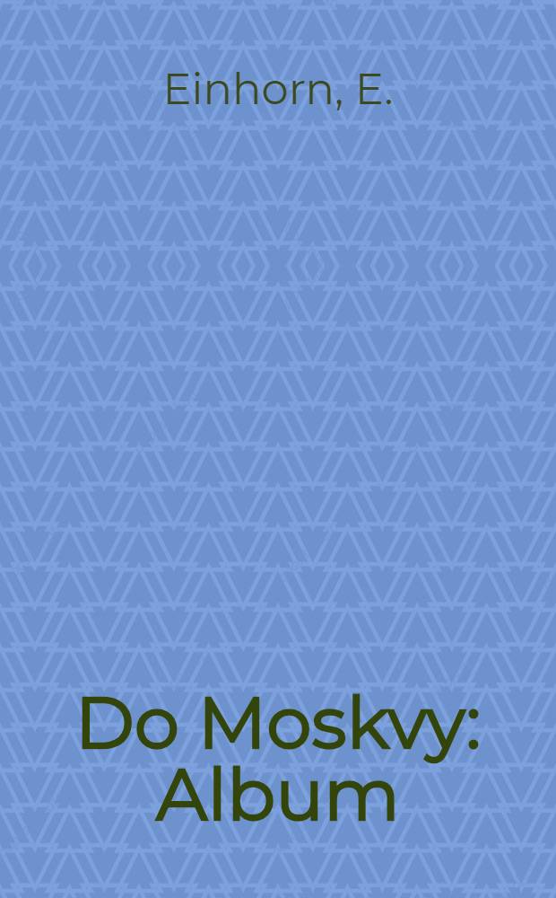 Do Moskvy : Album