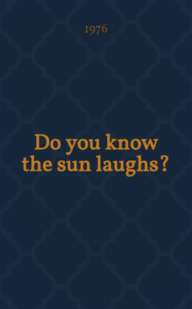 Do you know the sun laughs? : Modern Moldavian short stories