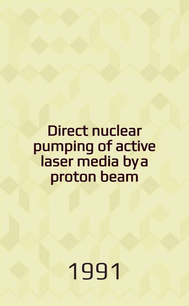 Direct nuclear pumping of active laser media by a proton beam