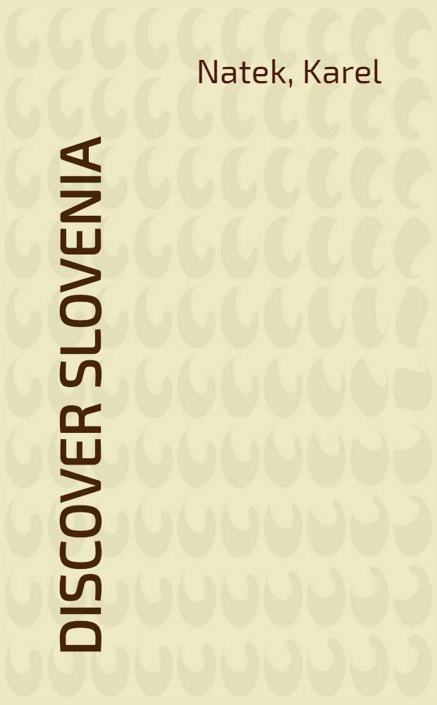 Discover Slovenia