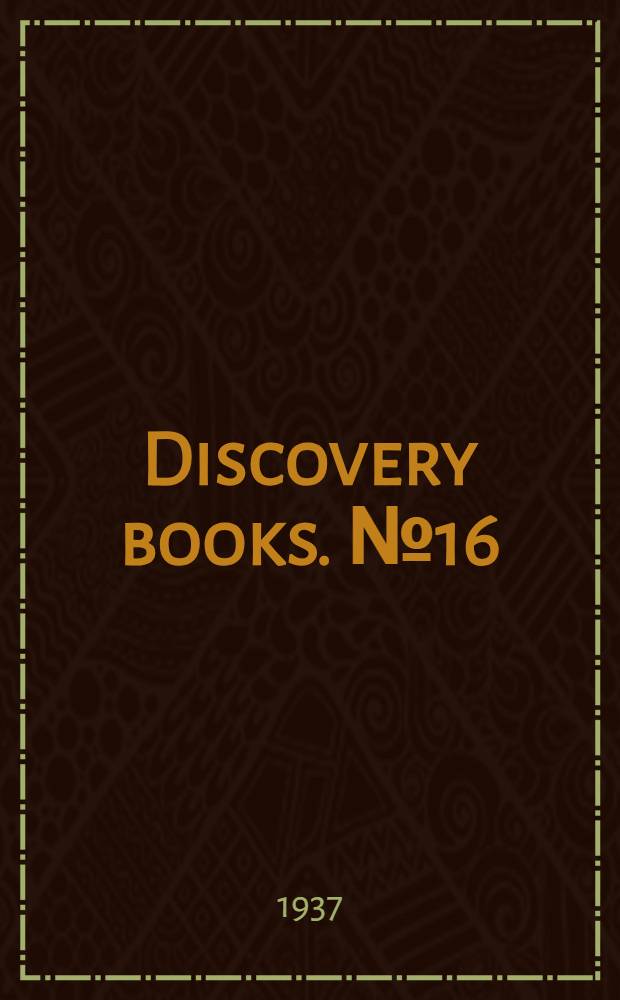 Discovery books. № 16 : Electrical inventions ...