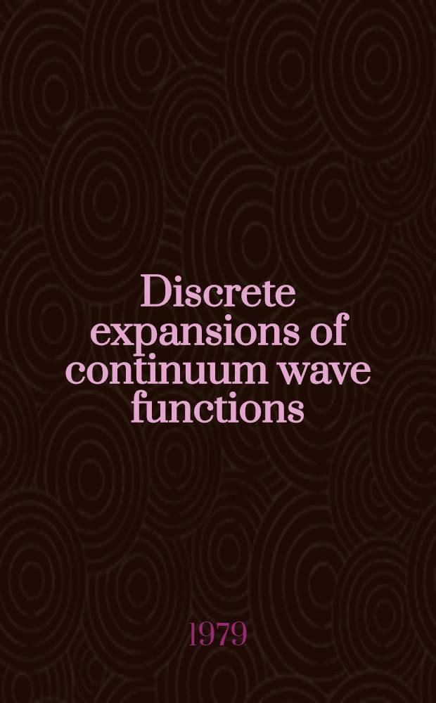 Discrete expansions of continuum wave functions : Numerical examples