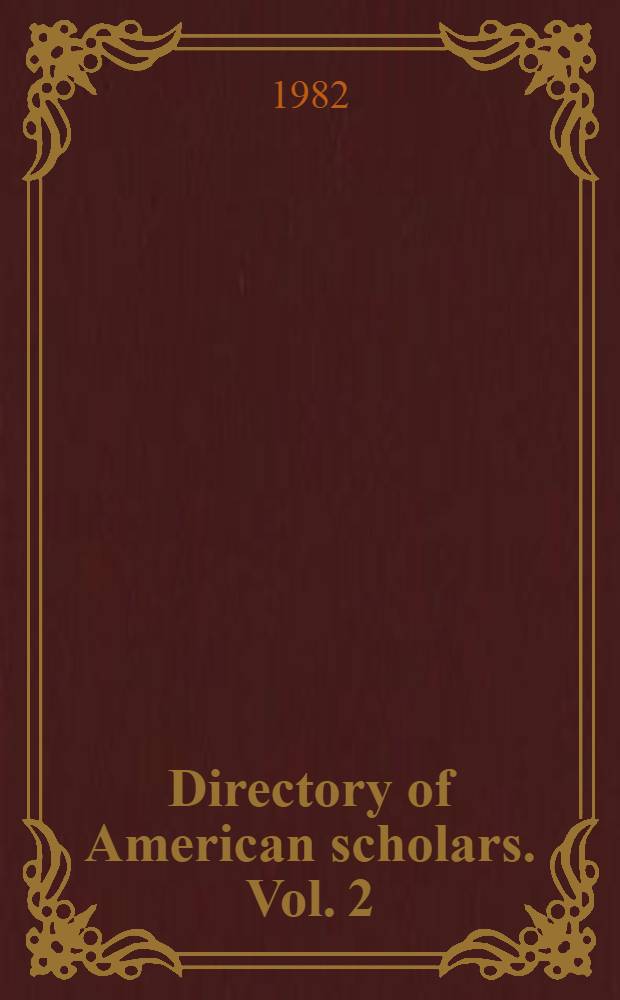 Directory of American scholars. Vol. 2 : English, speech and drama