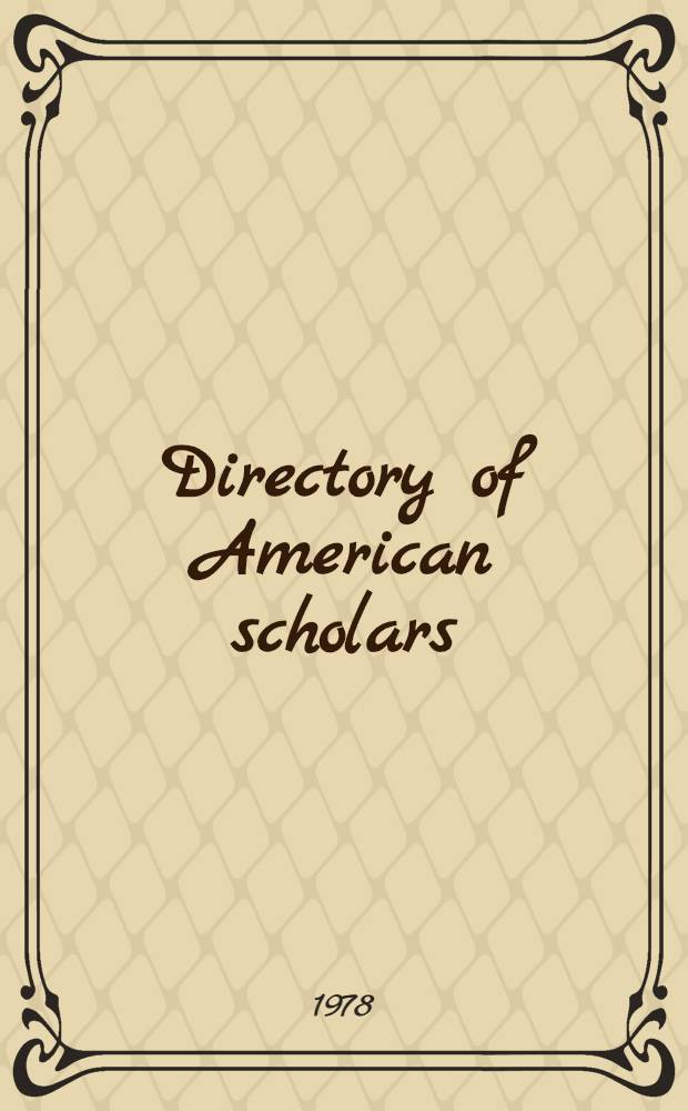 Directory of American scholars