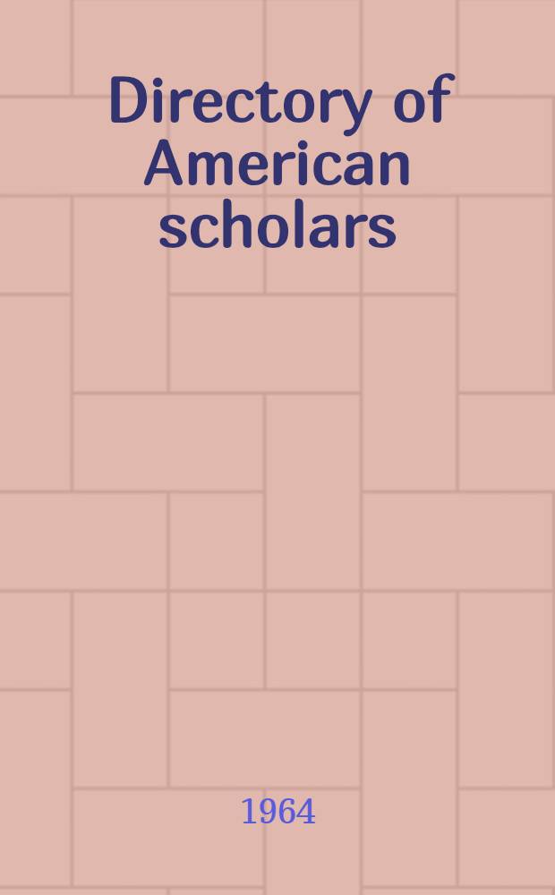 Directory of American scholars : A biographical directory. Vol. 2 : English, speech and drama