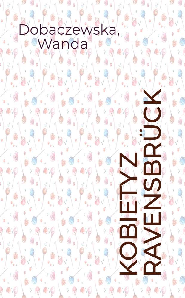 Kobiety z Ravensbrück