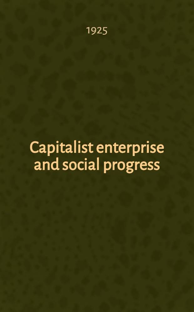Capitalist enterprise and social progress