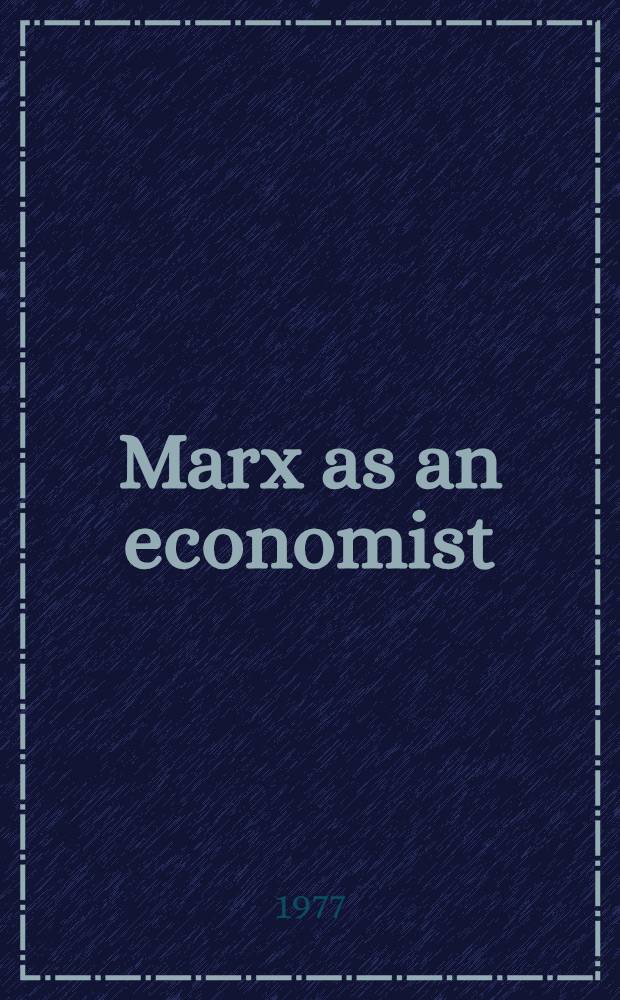 Marx as an economist