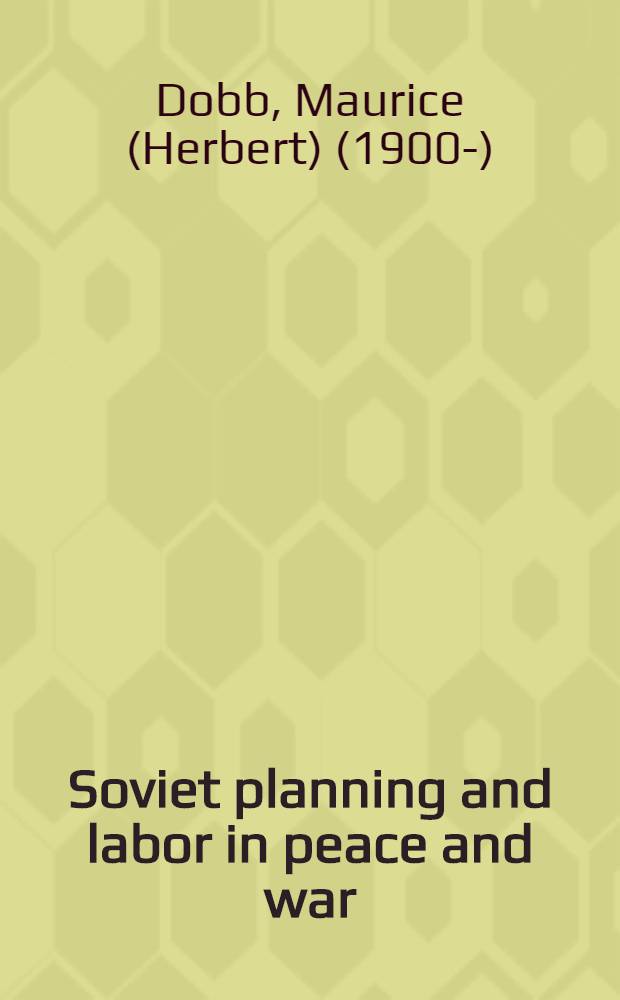 Soviet planning and labor in peace and war