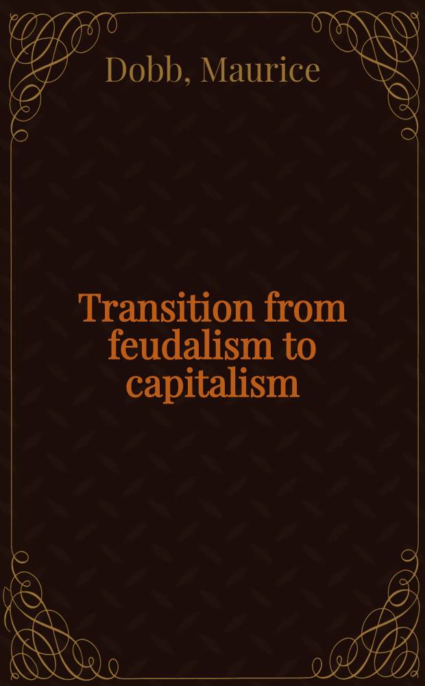 Transition from feudalism to capitalism