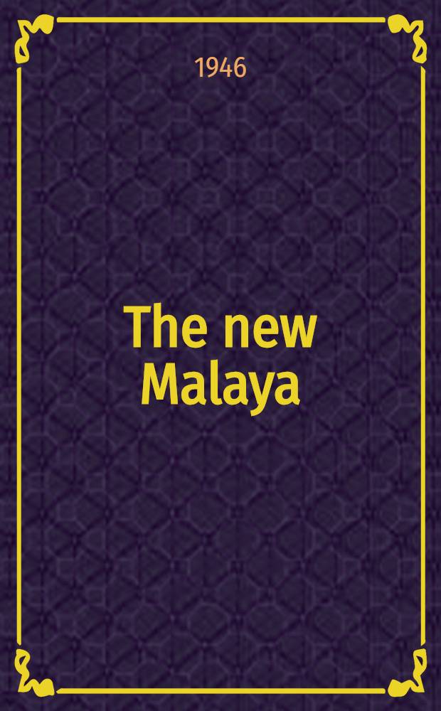 The new Malaya