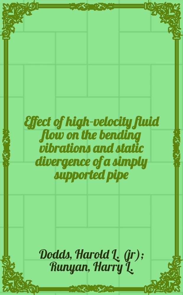 Effect of high-velocity fluid flow on the bending vibrations and static divergence of a simply supported pipe