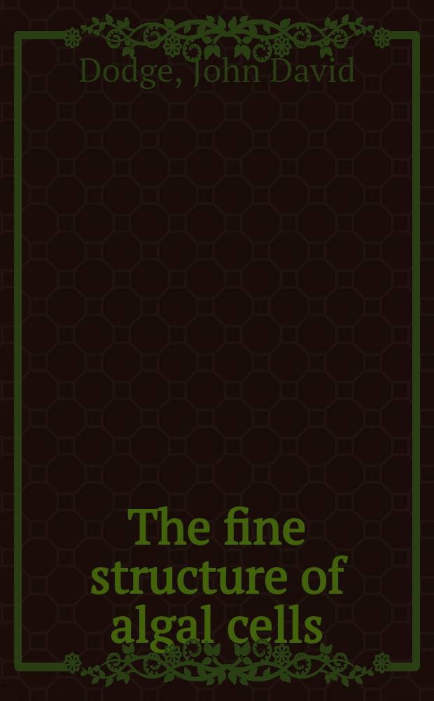 The fine structure of algal cells
