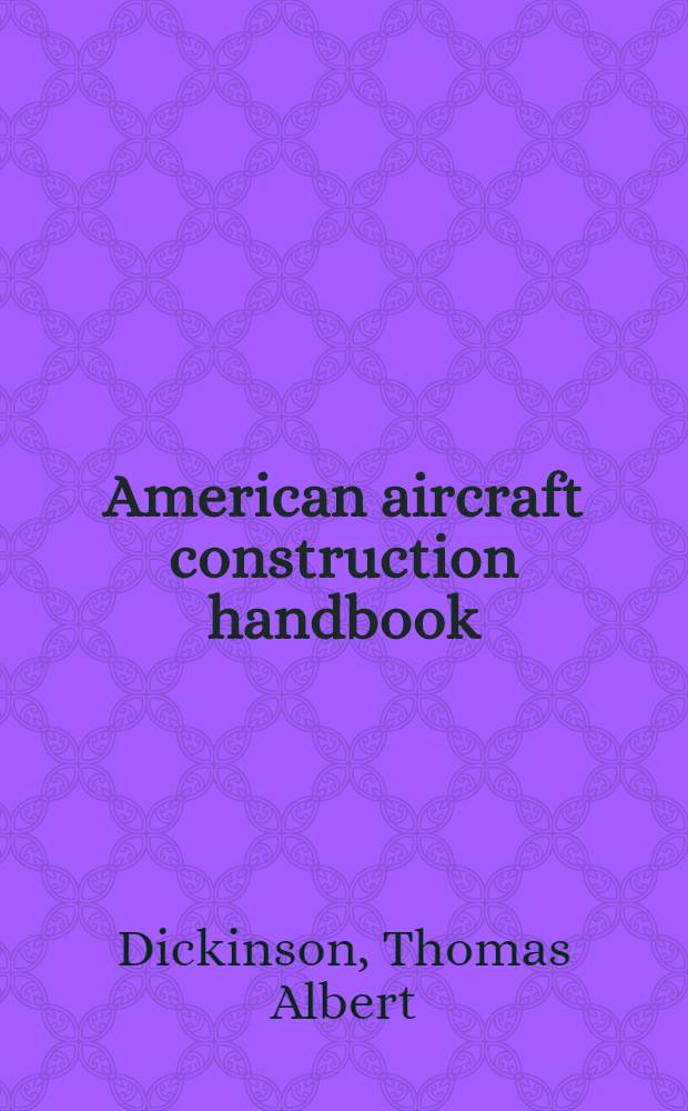 American aircraft construction handbook