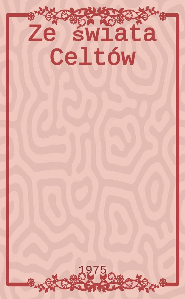 Ze świata Celtów