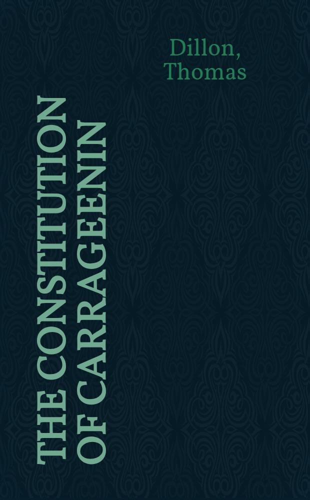 The constitution of Carrageenin