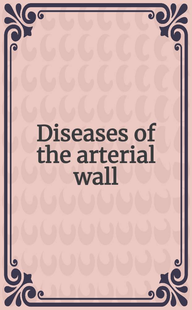 Diseases of the arterial wall