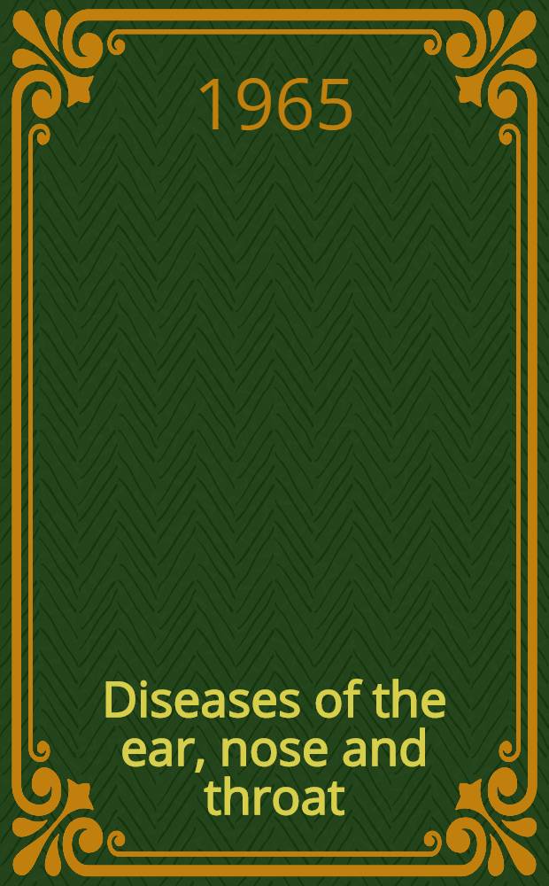 Diseases of the ear, nose and throat