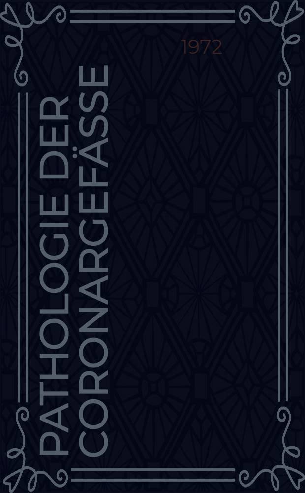 Pathologie der Coronargefäße : Anthropologische Aspekte
