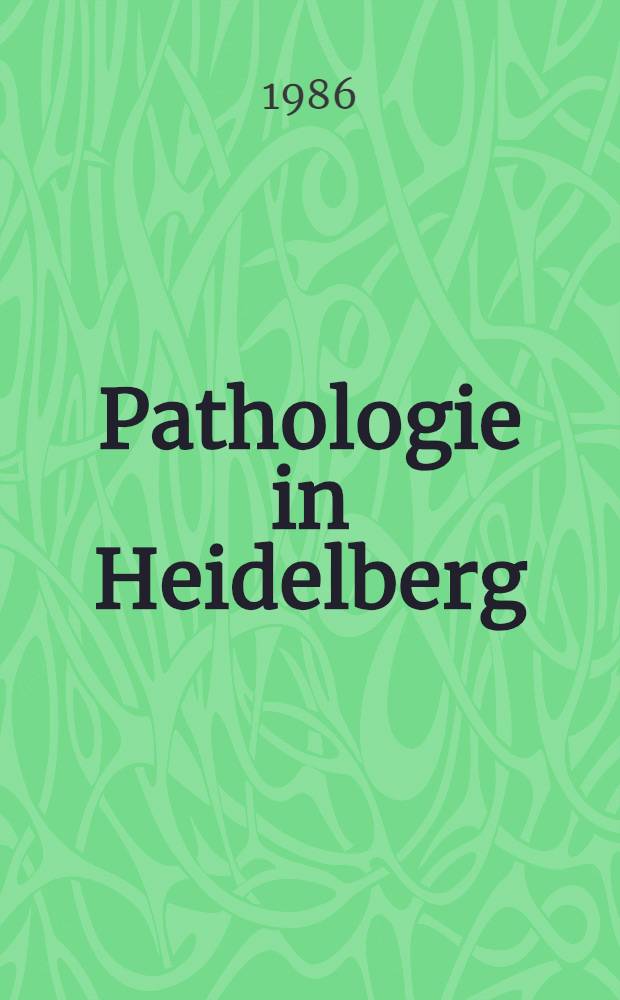 Pathologie in Heidelberg : Stufen nach 1945