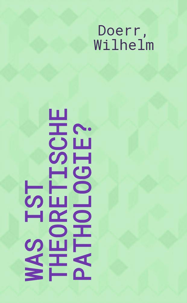 Was ist theoretische Pathologie?
