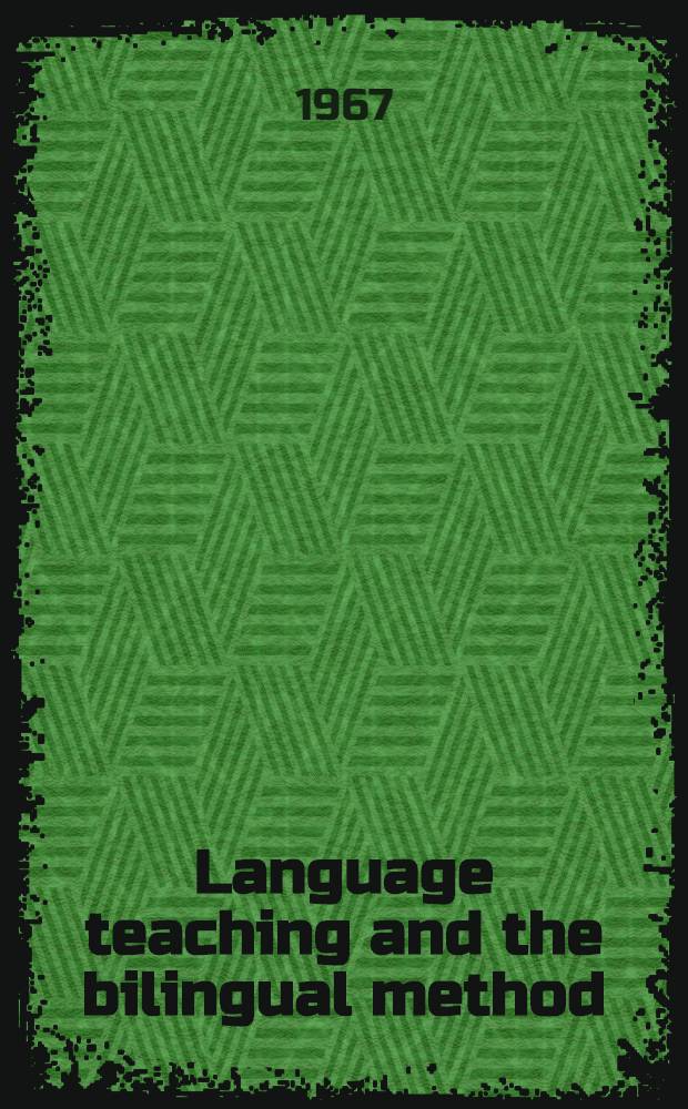 Language teaching and the bilingual method