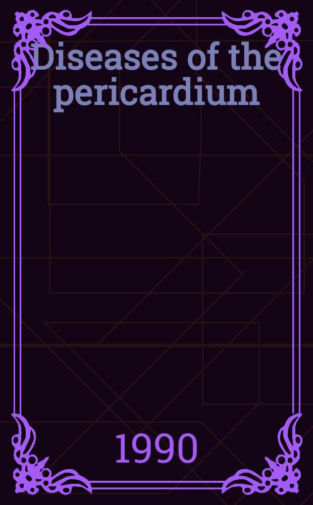Diseases of the pericardium