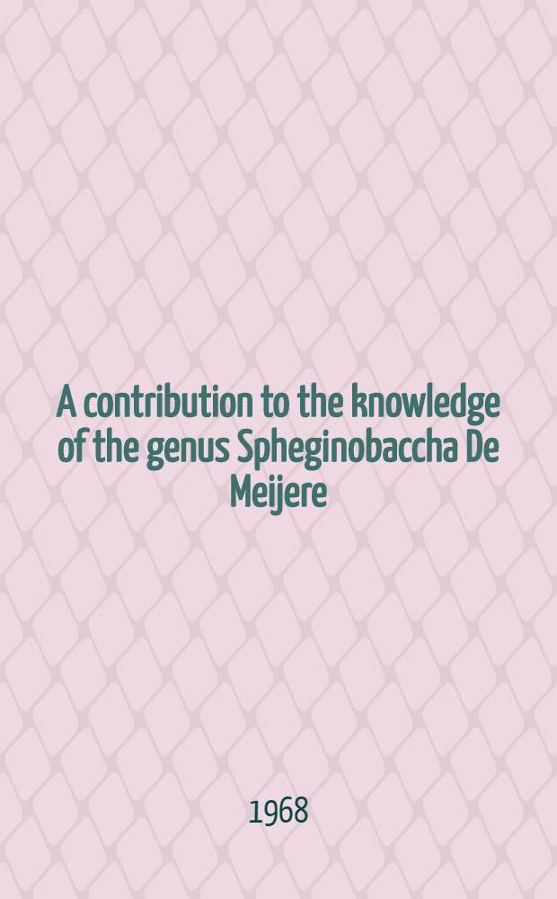 A contribution to the knowledge of the genus Spheginobaccha De Meijere (Diptera, Syrphidae)