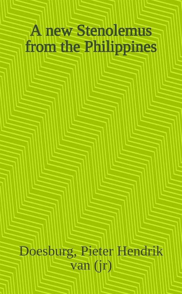 A new Stenolemus from the Philippines (Heteroptera, Reduviidae, Emesinae)