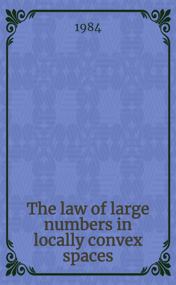 The law of large numbers in locally convex spaces