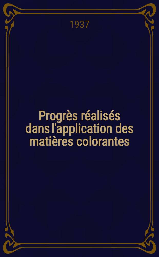 Progrès réalisés dans l'application des matières colorantes : Les produits auxiliaires dans l'industrie textile