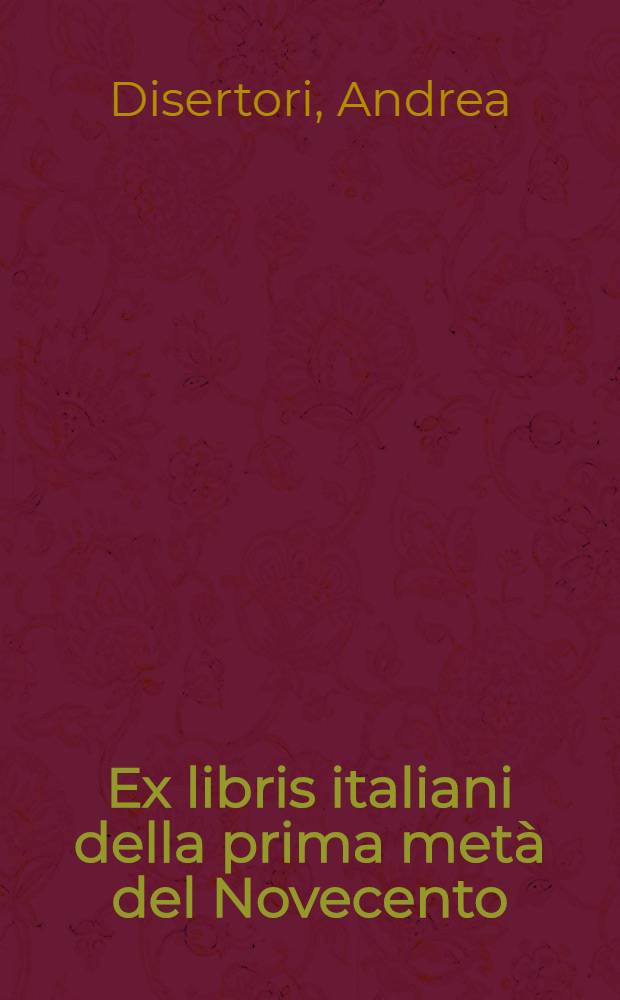 Ex libris italiani della prima metà del Novecento