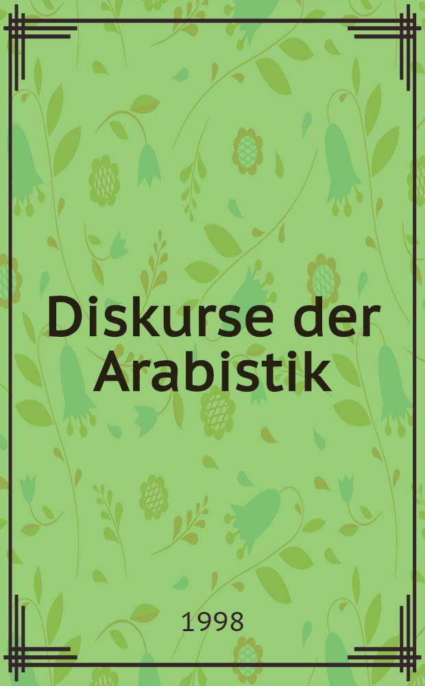 Diskurse der Arabistik
