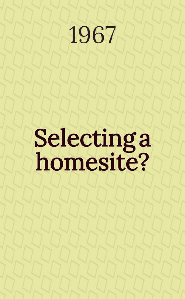 Selecting a homesite? : Look at the soil